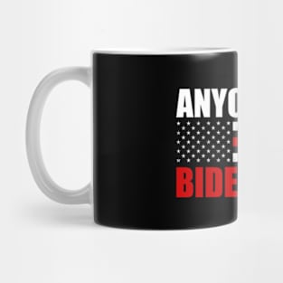 Anybody But Biden Mug